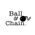 Ball and Chain