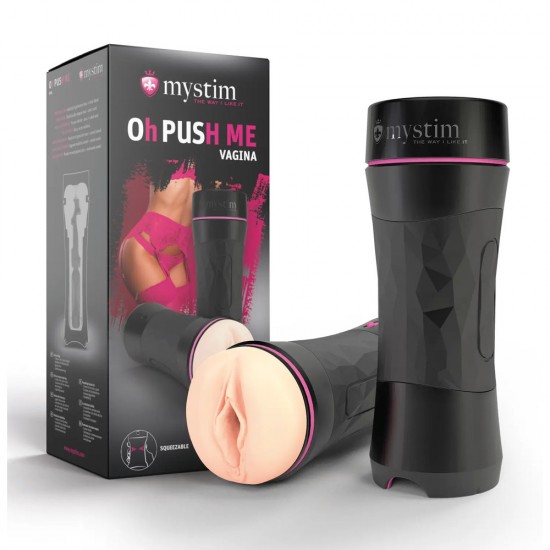 MyStim Oh Push Me Vagina Masturbator MyStim Oh Push Me Vagina Masturbator